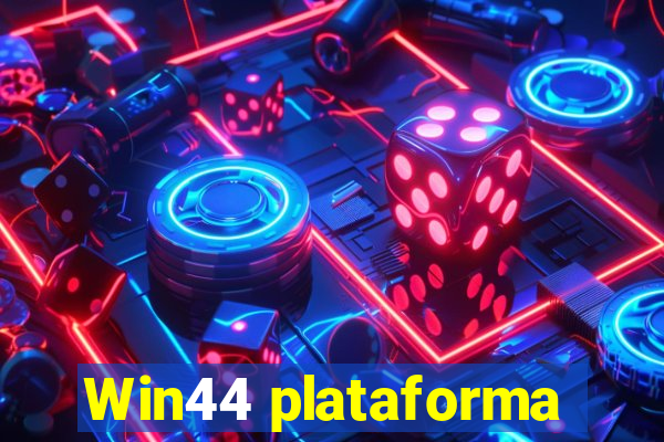 Win44 plataforma